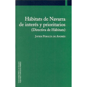 HÁBITATS DE NAVARRA DE INTERÉS Y PRIORITARIOS (DIRECTIVA DE HÁBITATS)