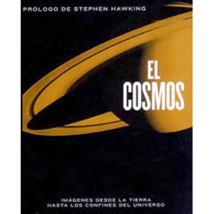 EL COSMOS. IMÁGENES DESDE LA TIERRA HASTA LOS CONFINES DEL UNIVERSO