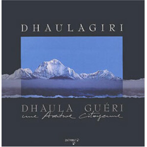 DHAULAGIRI  UNE AVENTURE CITOYENNE