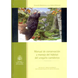 MANUAL DE CONSERVACIÓN Y MANEJO DEL HÁBITAT DEL UROGALLO CANTÁBRICO