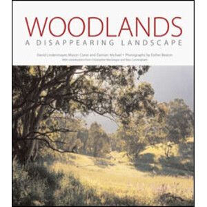WOODLANDS. A DISAPPEARING LANDSCAPE