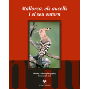 MALLORCA, ELS AUCELLS I EL SEU ENTORN
