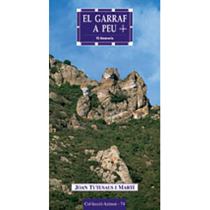 EL GARRAF A PEU. 15 ITINERARIS