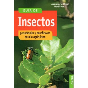 GUÍA DE INSECTOS PERJUDICIALES Y BENEFICIOSOS PARA LA AGRICULTURA