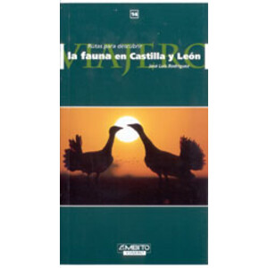 RUTAS PARA DESCUBRIR. LA FAUNA EN CASTILLA Y LEÓN.