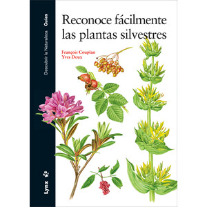 RECONOCE FÁCILMENTE LAS PLANTAS SILVESTRES