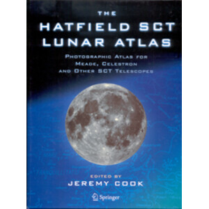 THE HATFIELD SCT LUNAR ATLAS. PHOTOGRAPHIC ATLAS FOR MEADE, CELESTRON AND OTHER SCT TELESCOPES