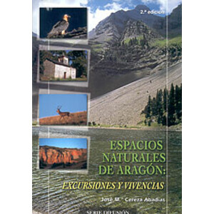 ESPACIOS NATURALES DE ARAGÓN: EXCURSIONES Y VIVENCIAS