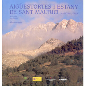 AIGÜESTORTES I ESTANY DE SANT MAURICI PARC NACIONAL