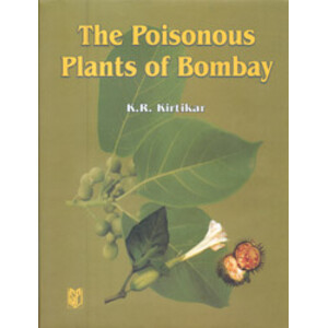 THE POISONOUS PLANTS OF BOMBAY