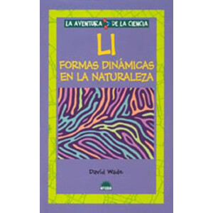 LI. FORMAS DINÁMICAS EN LA NATURALEZA