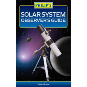 PHILIP'S SOLAR SYSTEM OBSERVER'S GUIDE