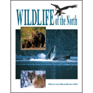 WILDLIFE OF THE NORTH