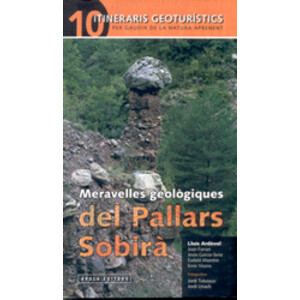 MERAVELLES GEOLÒGIQUES DEL PALLARS SOBIRÀ
