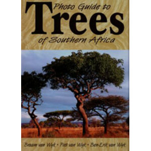 PHOTO GUIDE TO TREES OF SOUTHERN AFRICA