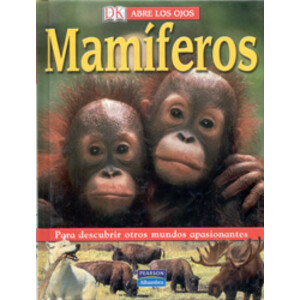 ABRE LOS OJOS. MAMÍFEROS