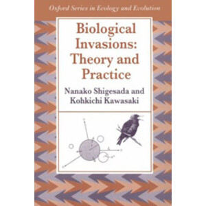 BIOLOGICAL INVASIONS: THEORY AND PRACTICE