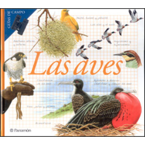 LAS AVES. GUÍAS DE CAMPO