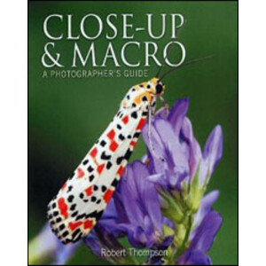 CLOSE-UP &AMP; MACRO. A PHOTOGRAPHER'S GUIDE
