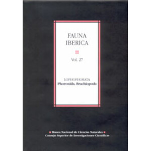 FAUNA IBÉRICA. VOL. 27. LOPHOPHORATA. PHORONIDA, BRACHIOPODA