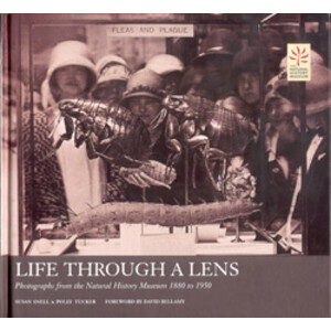 LIFE THROUGH A LENS. PHOTOGRAPHS FROM THE NATURAL HISTORY MUSEUM 1880 TO 1950