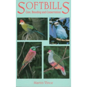 SOFTBILLS. CARE, BREEDING AND CONSERVATION