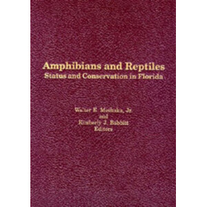 AMPHIBIANS AND REPTILES. STATUS AND CONSERVATION IN FLORIDA IN FLORIDA