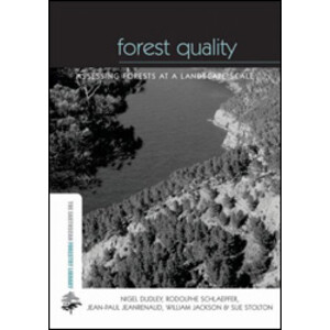 FOREST QUALITY. ASSESSING FORESTS AT A LANDSCAPE SCALE