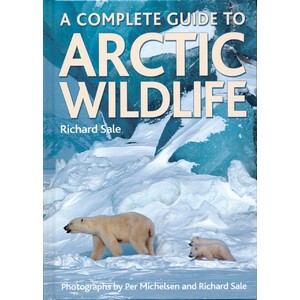 A COMPLETE GUIDE TO ARCTIC WILDLIFE