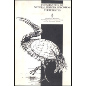 CONSERVATION OF NATURAL HISTORY SPECIMENS - VERTEBRATES