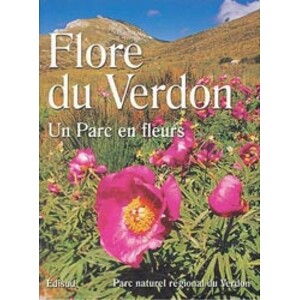 FLORE DU VERDON. UN PARC EN FLEURS