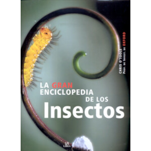 LA GRAN ENCICLOPEDIA DE LOS INSECTOS