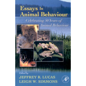 ESSAYS IN ANIMAL BEHAVIOUR. CELEBRATING 50 YEARS OF ANIMAL BEHAVIOUR