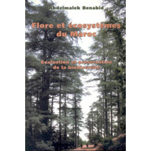 FLORE ET ÉCOSYSTÈMES DU MAROC. ÉVALUATION ET PRÉSERVATION  DE LA BIODIVERSITÉ