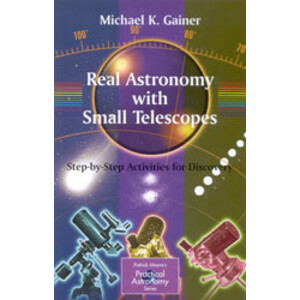 REAL ASTRONOMY WITH SMALL TELESCOPES. STEP-BY-STEP ACTIVITIES FOR DISCOVERY
