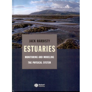 ESTUARIES: MONITORING AND MODELING THE PHYSICAL SYSTEM