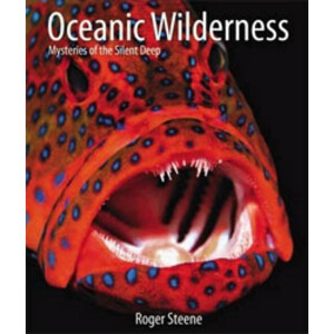 OCEANIC WILDERNESS. MYSTERIES OF THE DEEP