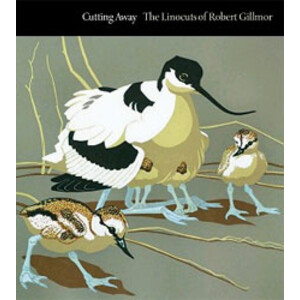 CUTTING AWAY. THE LINOCUTS OF ROBERT GILLMOR