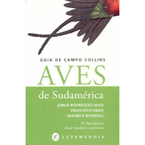 GUÍA DE CAMPO COLLINS AVES DE SUDAMÉRICA