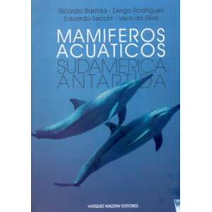 MAMÍFEROS ACUÁTICOS DE SUDAMÉRICA Y ANTÁRTIDA