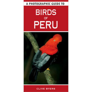 A PHOTOGRAPHIC GUIDE TO BIRDS OF PERU