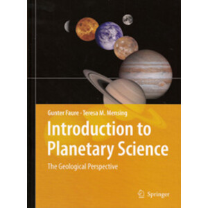 INTRODUCTION TO PLANETARY SCIENCE. THE GEOLOGICAL PERSPECTIVE