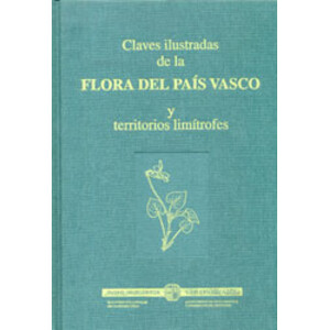CLAVES ILUSTRADAS DE LA FLORA EN EL PAÍS VASCO