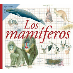 LOS MAMÍFEROS. GUÍAS DE CAMPO