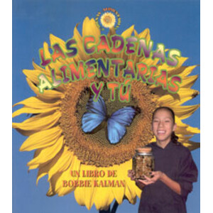 LAS CADENAS ALIMENTARIAS Y TÚ