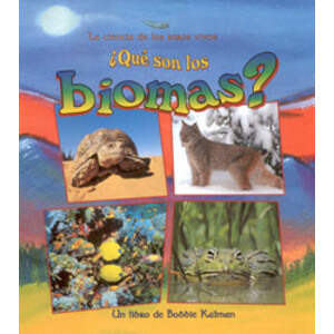 ¿QUÉ SON LOS BIOMAS?