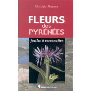 FLEURS DES PYRÉNÉES FACILES À RECONNAITRE