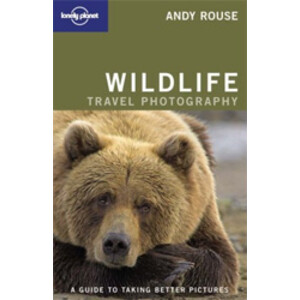 WILDLIFE TRAVEL PHOTOGRAPHY. A GUIDE TO TAKING BETTER PICTURES