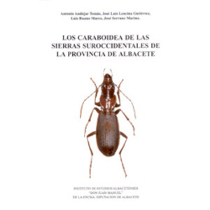 LOS CARABOIDEA DE LAS SIERRAS SUROCCIDENTALES DE LA PROVINCIA DE ALBACETE