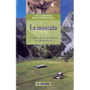 LA MONTAÑA. ECOGUÍA PARA DESCUBRIR LA NATURALEZA